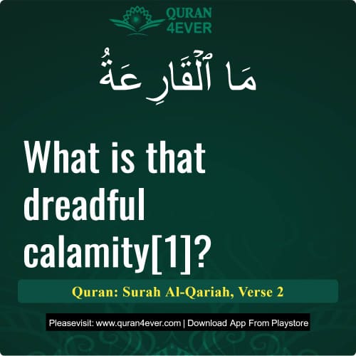 Quran Surah 101 Verse 2