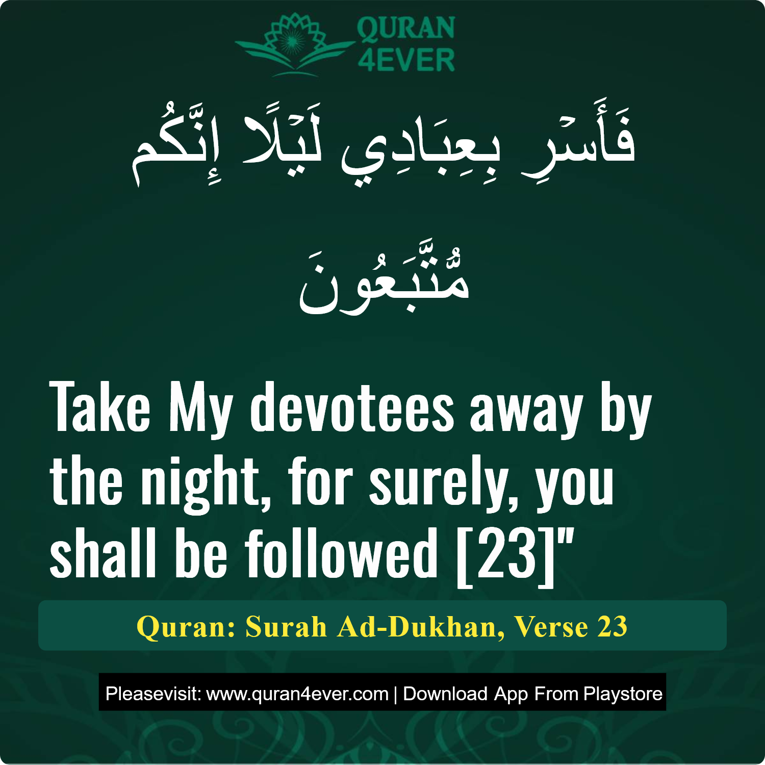 Surah 44, Ayah 23 - Quran Image