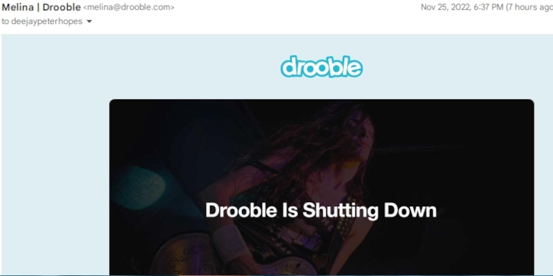 Screenshot of an email snippet indicating Drooble's potential shutdown.