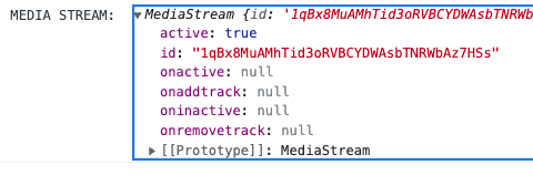 Devtools console result showing the MediaStream object that is initialized on page load