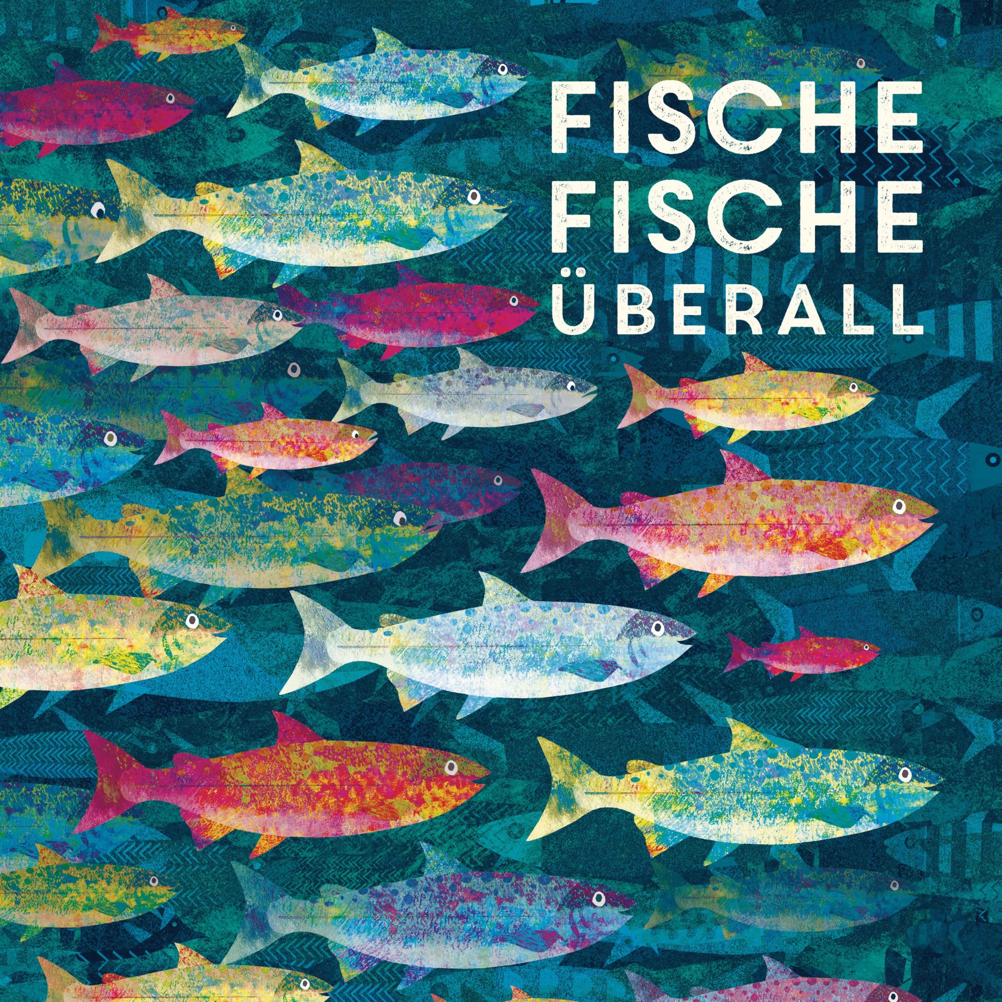 "Fische, Fische überall" von Britta Teckentrup