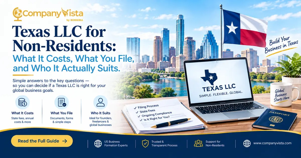 Texas LLC for Non-Residents: What It Costs, What You File, and Who It Actually Suits