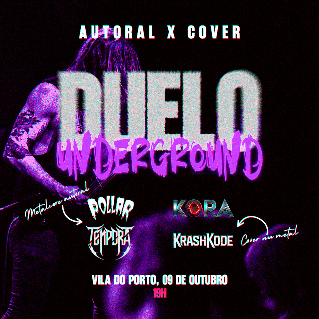 DUELO UNDERGROUND: AUTORAL X COVER