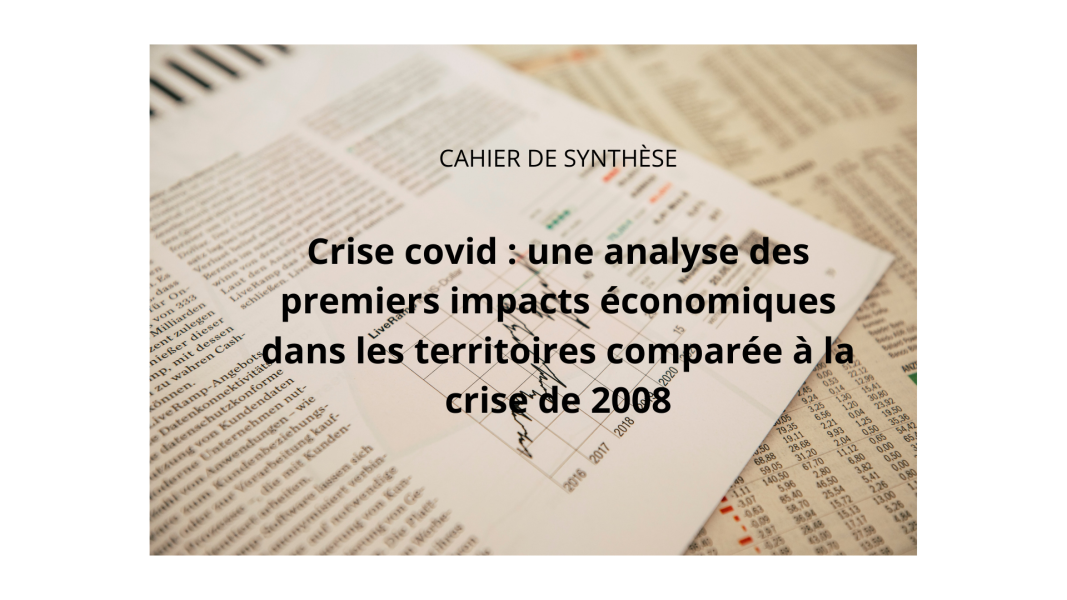 Photo de description de la note d'analyse Crise Covid : une analyse des premiers impacts économiques dans les territoires comparée à la crise de 2008