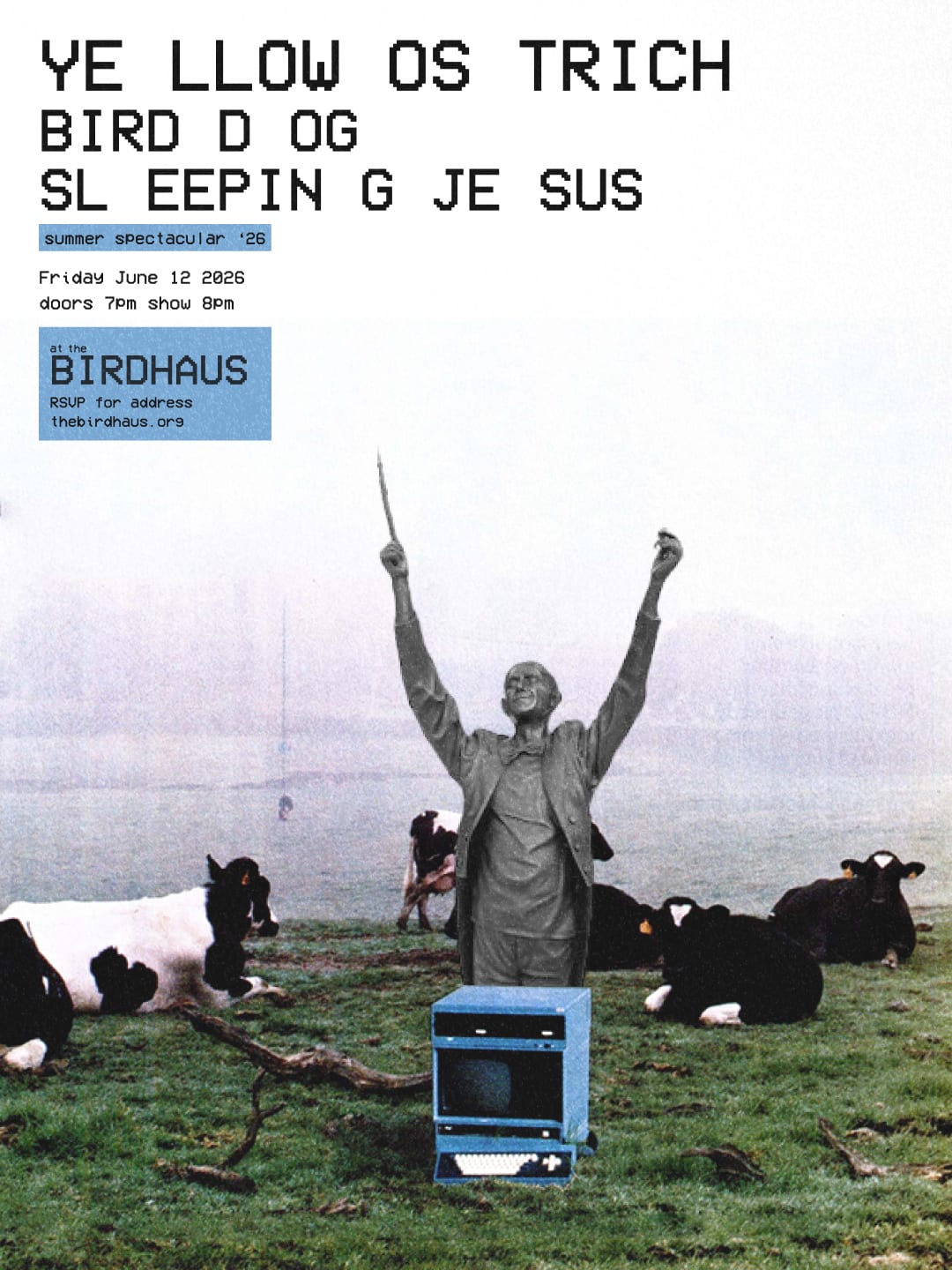 YELLOW OSTRICH / BIRD DOG / SLEEPING JESUS flyer