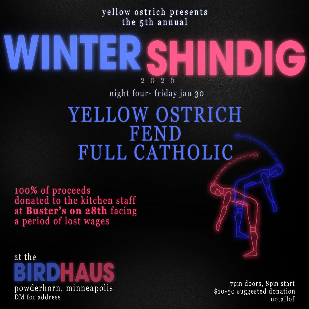 Yellow Ostrich Winter Shindig 2026 - Night Four flyer