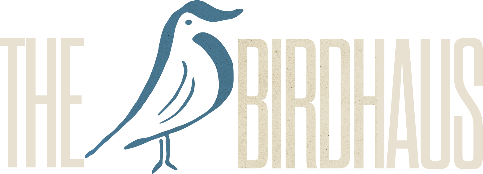 The Birdhaus