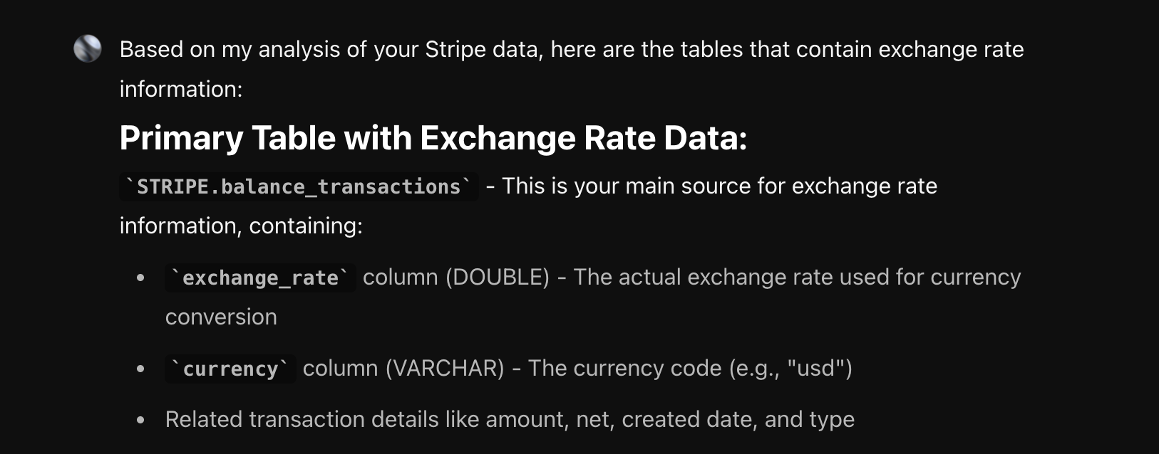AI Agent's response identifying the balance_transactions table as containing exchange rate information, showing how to discover the right data sources for currency conversion calculations
