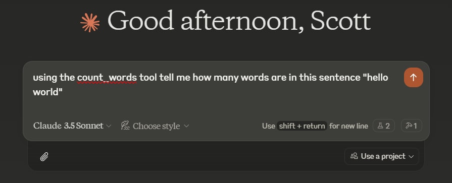 using the count_words tool tell me how many words are in this sentence 'hello world'