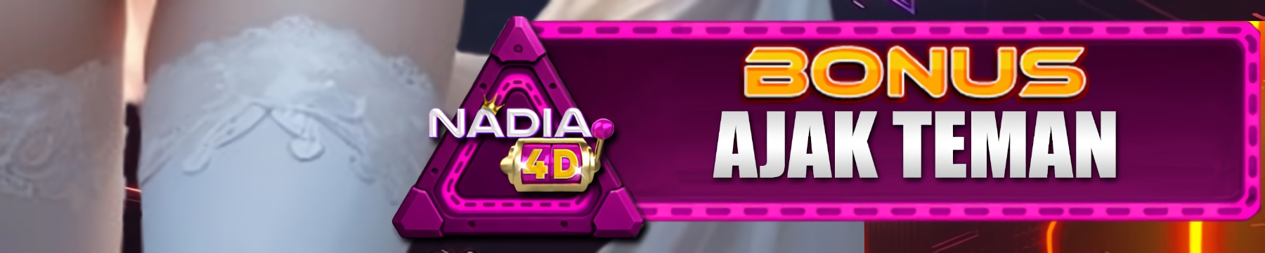 NADIA4D BONUS AJAK TEMAN