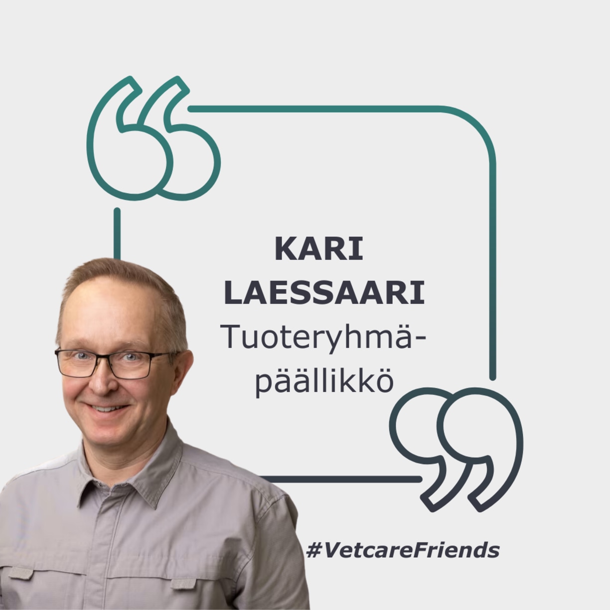 Kari Laessaari - Vetcare Friends