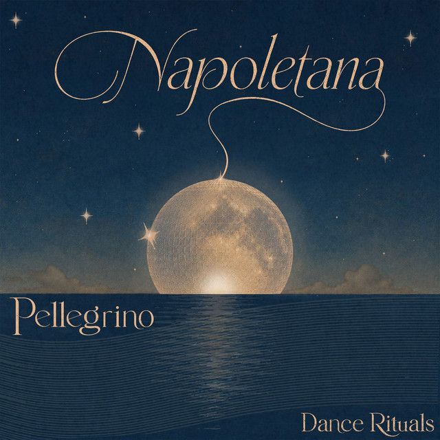 Pellegrino - Napoletana (Dance Rituals)