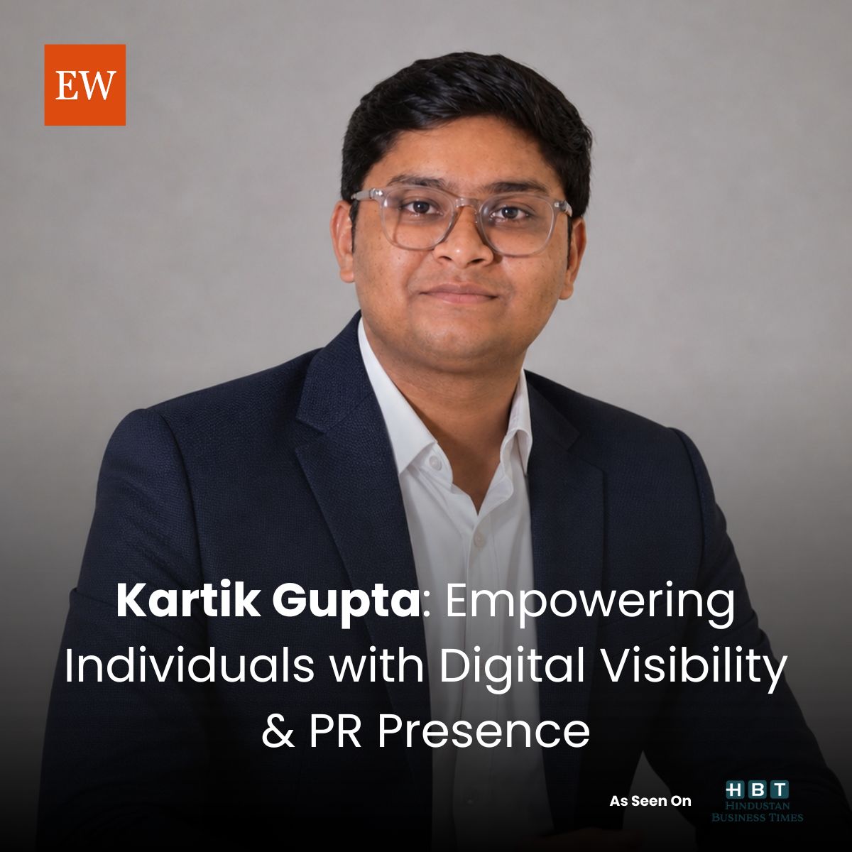 Kartik Gupta Biography: Founder of Shell Entertainment and His Journey in PR & Digital Branding