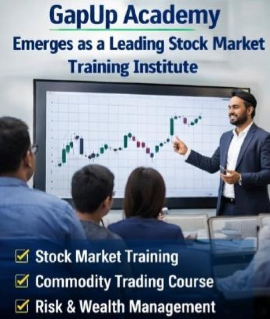 GapUp Academy Emerges as a Leading Stock Market Training Institute Empowering 30,000+ Learners Across India — Detail photograph 1