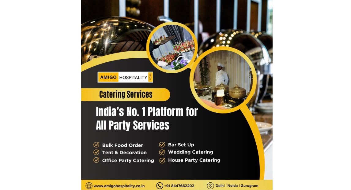 Amigo Hospitality: India’s First Online Catering Company Making Party Catering Simple