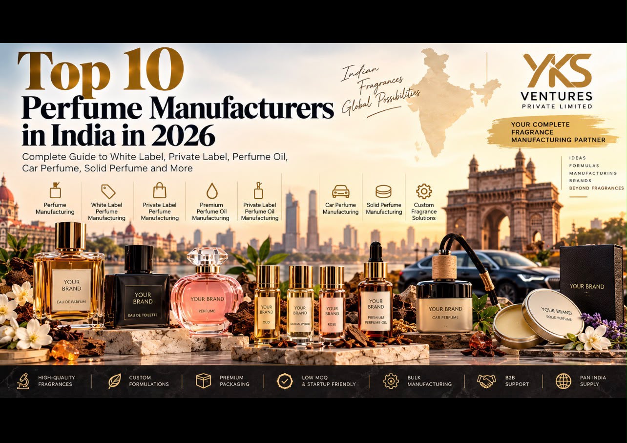 Top 10 Perfume Manufacturers in India in 2026: White Label, Private Label, Perfume Oil, Car Perfume and Solid Perfume