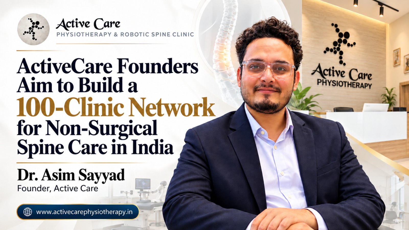 ActiveCare Founders Aim to Build a 100-Clinic Network for Non-Surgical Spine Care in India