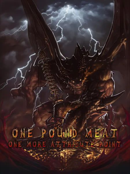 One Pound Meat, One More Attribute Point