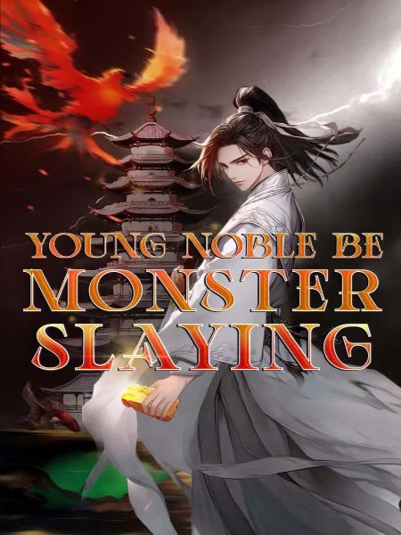 Young Noble Be Monster Slaying