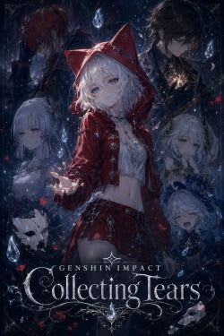 Genshin Impact: Collecting Tears