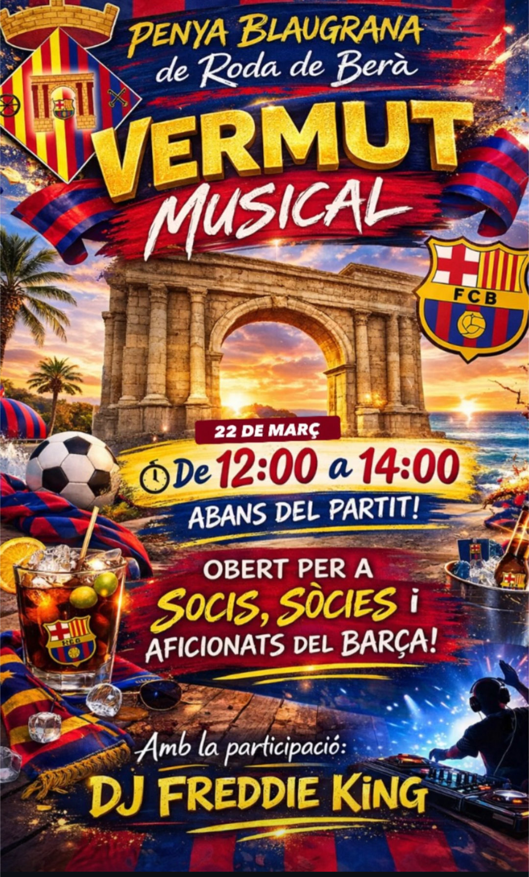 La Penya Blaugrana de Roda de Berà convida a un Vermut Musical amb DJ Freddie King!