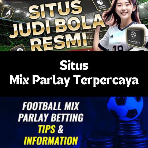 PARLAY : LOGIN BOLA PARLAY RESMI SERVER JUDI BOLA TERPERCAYA