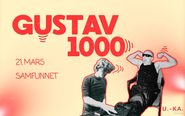 Plakat for Gustav1000-konsert på Samfunnet