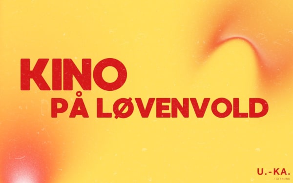 Plakat for kino på Løvenvold