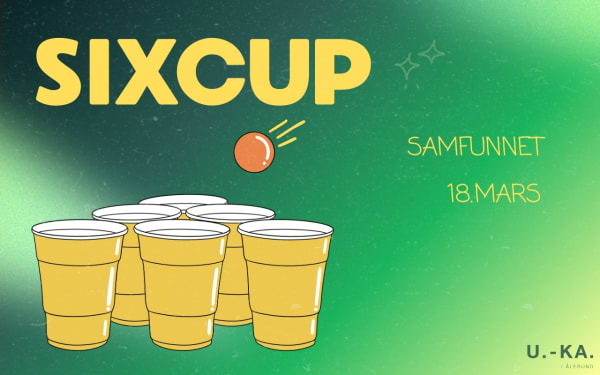 Plakat for SIXCUP konkuranse på Samfunnet