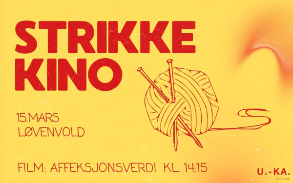 Plakat for Strikkekino på Løvenvold