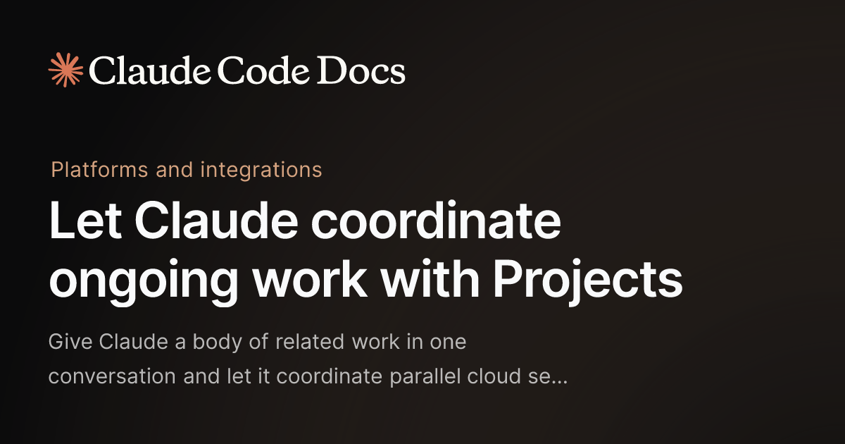 Claude Orchestrates Projects with New Code Docs