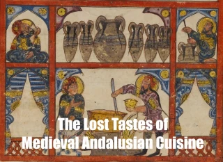 Alt-Los sabores perdidos de la cocina medieval andaluza: Una riqueza de especias y sabores [ENG]