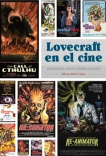 Alt-Lovecraft en el cine. Monstruos, mitos y dioses arcanos. Curioso repaso al horror cósmico