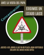 Alt-«Exigimos un Estado laico» Concentración en Madrid ante la visita del Papa: jueves 4 de junio 19:00H en la Plaza Juan Goytisolo
