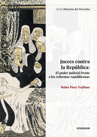 Los jueces que sabotearon la Segunda República