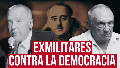 Exmilitares retirados que añoran a Franco y buscan derribar a Sánchez