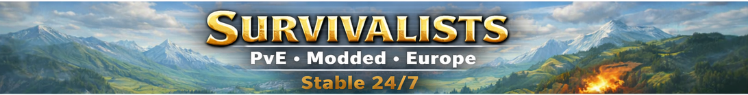 SURVIVALISTS | PvE EU | Modded | Stable banner