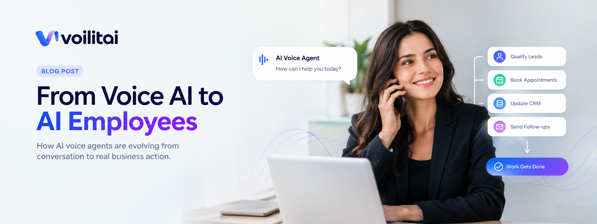 From Voice AI to AI Employees: The Next Generation of Business Automation