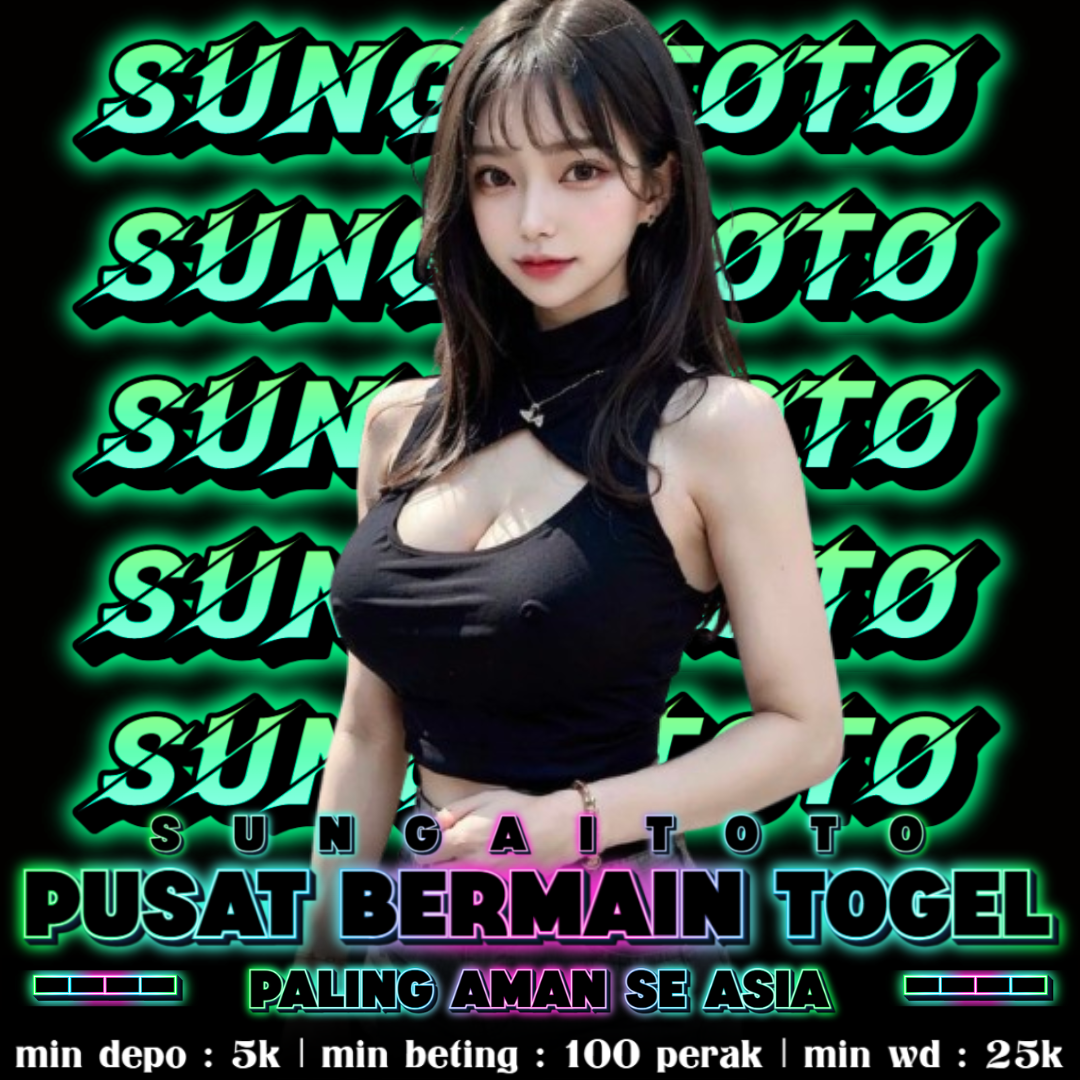SUNGAITOTO | Akses 5 Bandar Togel Terpercaya & Pusat Bermain Situs Toto Terbaik Se Asia