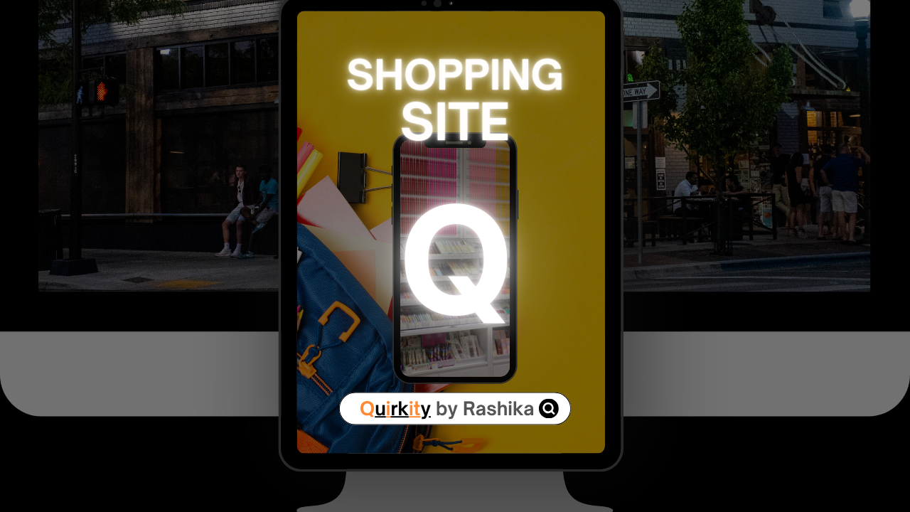 Quirkity by Rashika