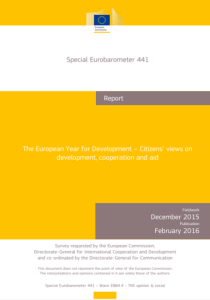 Special Eurobarometer 441: The European Year for Development: Citizens' Views on Development, Cooperation and Aid