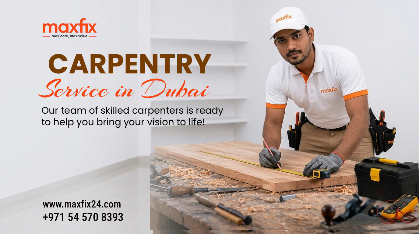 Carpentry Services in Dubai: Repairs, Custom Joinery and What to Check Before You Hire