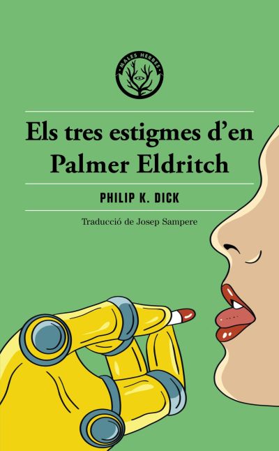 Els tres estigmes de Palmer Eldritch