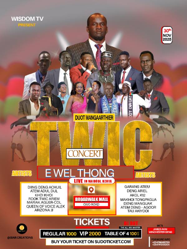 Twic E Wel Thong Concert By Panan Duot Chol Machuor Ticket