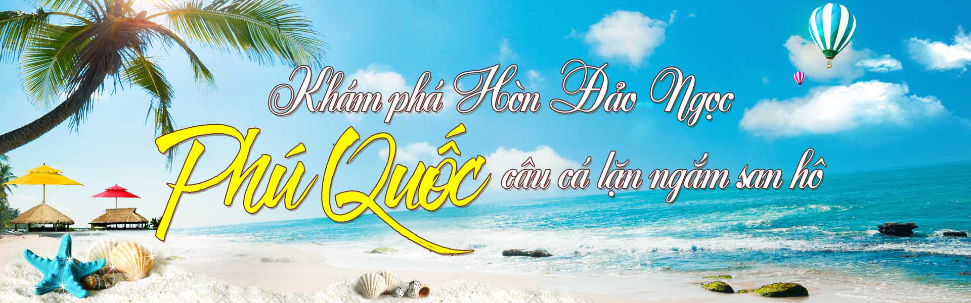 Khám phá hòn đảo ngọc Phú Quốc
