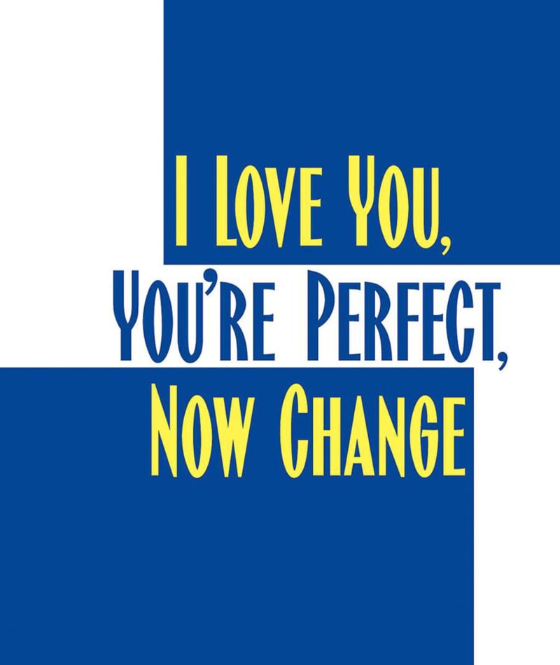 I Love You, You're Perfect, Now Change! (2015)