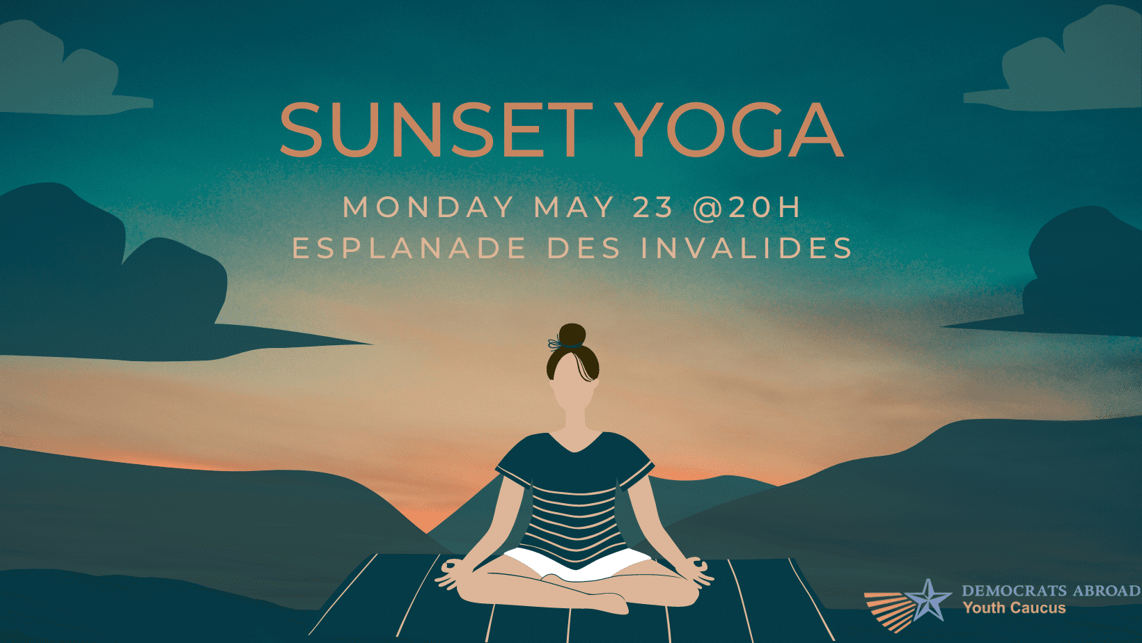 Sunset Yoga with DAF Youth Caucus, Monday May 23, 8 pm, Esplanade des Invalides