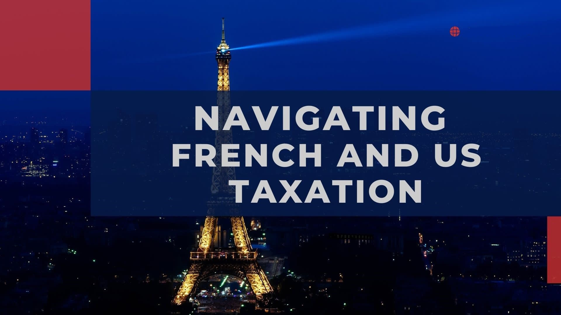 navigating-the-2023-us-french-tax-filing-process