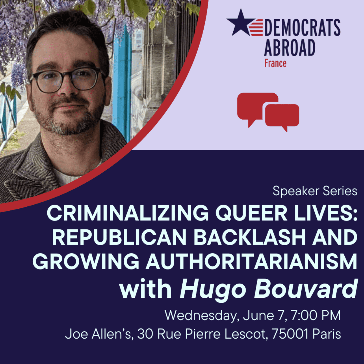 A photo of the speaker as well as the logo of Democrats Abroad France and the title of the talk: Criminalizing Queer Lives: Republican Backlash and Growing Authoritarianism