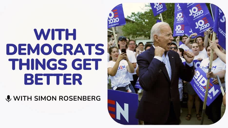 With Democrats Things Get Better